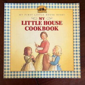 My Little House Cookbook